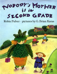 Nobody's Mother is in Second Grade (cover)