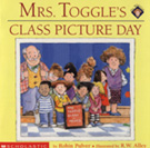 Mrs. Toggle's Class Picture Day (cover)